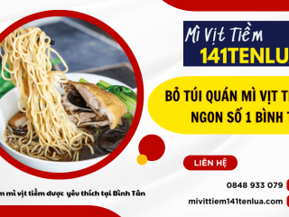 Bỏ túi quán mì vịt tiềm ngon số 1 Bình Tân